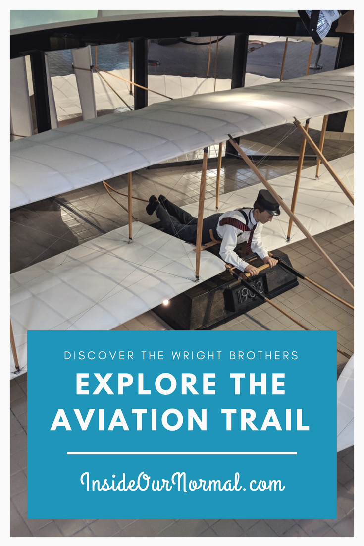Experience the Aviation Trail with the Wright Brothers Inside Our Normal