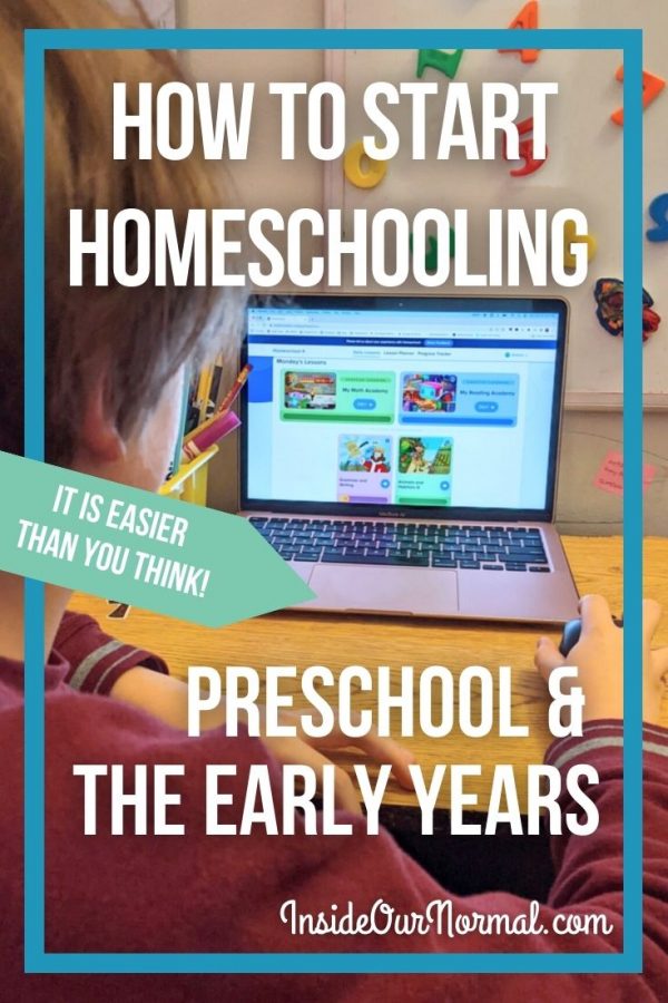 How To Start Your Homeschool Preschool and the Early Years ~ Inside Our ...